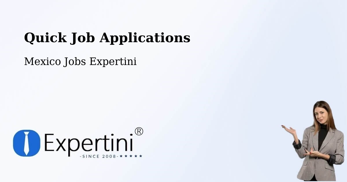 Quick Apply Feature – Jilotepec - Mexico Jobs Expertini